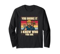 You Broke It So Chi Sei Vintage Facilities Manager Maglia a Manica
