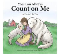 You Can Always Count on Me: A Pax & Lily Tale
