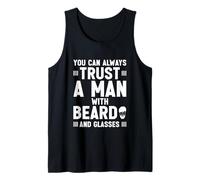 You Can Always Trust A Man With Beard And Glasses - Canotta
