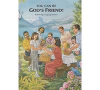 You Can Be God's Friend!