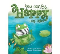 You Can Be Happy, Like Frog