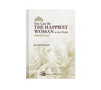 You Can Be The Happiest Woman in the World
