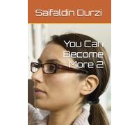 You Can Become More 2