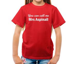 You Can Chiamata Me Mrs Aspinall - T-Shirt - 180 Freccette Asp Love Nathan