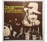 You Can Depend On Basie: Count Basie & His Orch.