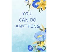 You can do anything