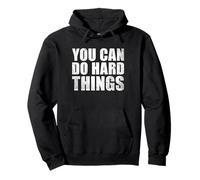 You Can Do Hard Things Felpa con Cappuccio