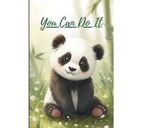 You Can Do It - Cute Panda Motivational Notebook: Lined Journal with Adorable Panda Cover • 120 Pages • Soft Green Writing Lines