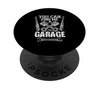 You Can Find Me In The Garage Meccanico Nonno Uomini Papà PopSockets PopGrip Adesivo
