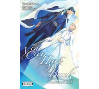 You Can Have My Back: Extra Edition (light novel): Destined Souls (Extra Edition)