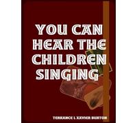 You Can Hear the Children Singing