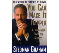You Can Make It Happen: A Nine-Step Plan for Success