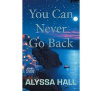 You Can Never Go Back
