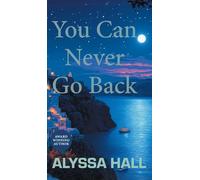 You Can Never Go Back