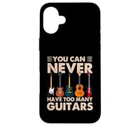 You Can Never Have Too Many Guitars Music Guitar Custodia per iPhone 16 Plus