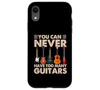 You Can Never Have Too Many Guitars Music Guitar Custodia per iPhone XR
