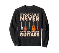 You Can Never Have Too Many Guitars Music Guitar Felpa