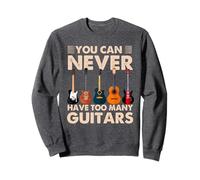 You Can Never Have Too Many Guitars Music Guitar Felpa