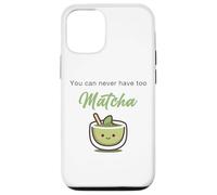You Can Never Have Too Matcha - Japanese Green Tea Graphic Custodia per iPhone 12/12 Pro