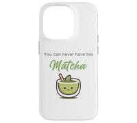 You Can Never Have Too Matcha - Japanese Green Tea Graphic Custodia per iPhone 14 Pro
