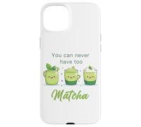 You Can Never Have Too Matcha - Japanese Green Tea Graphic Custodia per iPhone 15 Plus