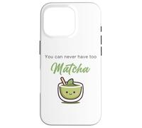 You Can Never Have Too Matcha - Japanese Green Tea Graphic Custodia per iPhone 16 Pro