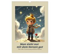 You can only see well with your heart - about love, responsibility and small pla