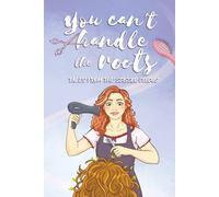 You can’t handle the roots: Tales From The Scissor Circus