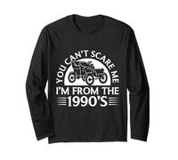 You Can’t Scare Me I’m From the 1990s Retro Car Maglia a Manica
