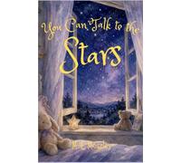 You Can Talk to the Stars