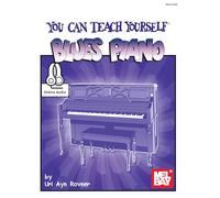 You Can Teach Yourself Blues Piano: Includes Online Audio