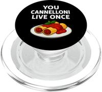 You Cannelloni Live Once Funny Pasta Pun Humor PopSockets PopGrip per MagSafe