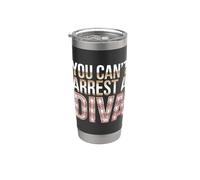 You Can't Arrest A Diva. Bicchiere termico in acciaio inox doppia parete