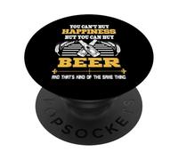 You Can't Buy Happiness But You Can Buy Beer Drinking Team PopSockets PopGrip Adesivo