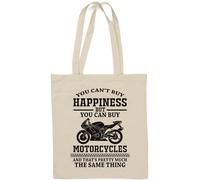 You Can't Buy Happiness But You Can Buy Motorcycles and That's The Same Thing - Borsa tote in cotone naturale, colore: Bianco