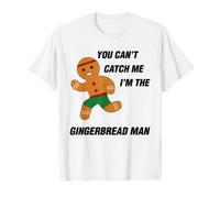 You can't catch me I'm the Gingerbread man t-shirt Natale Maglietta