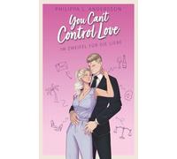 You Can't Control Love - Im Zweifel für die Liebe