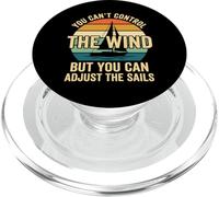 You Can't Control The Wind Adjust The Sails PopSockets PopGrip per MagSafe