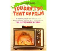 You Can't Do That on Film