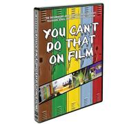 You Cant Do That on Film