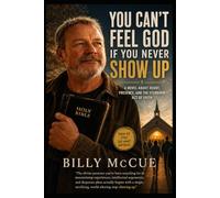 You Can't Feel God If You Never Show Up
