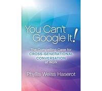 Phyllis Weiss Haserot You Can't Google It (Tascabile)