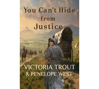You Can't Hide From Justice