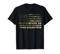 You Can't Scare Me I Have Two Daughters Fathers Day Dad Maglietta