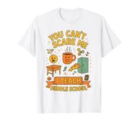 You Can't Scare Me I Teach Middle School Pizza & Coffee Lover Maglietta