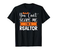 You Can't Scare Me I'm a Realtor Funny Halloween Real Estate Maglietta