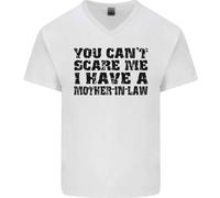 You Can'T Scare Me Madre IN Law Uomo Scollo A V Cotone T-Shirt
