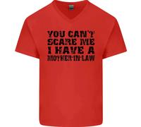 You Can'T Scare Me Madre IN Law Uomo Scollo A V Cotone T-Shirt