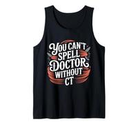 You Can't Spell Doctor Without CT Hospital Radiology - Canotta