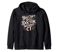 You Can't Spell Doctor Without CT Hospital Radiology - Felpa con Cappuccio